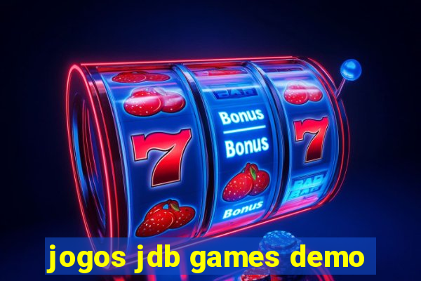 jogos jdb games demo